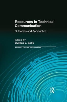 Resources in Technical Communication by Cynthia Selfe