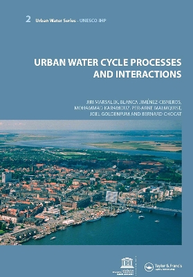 Urban Water Cycle Processes and Interactions by Jiri Marsalek