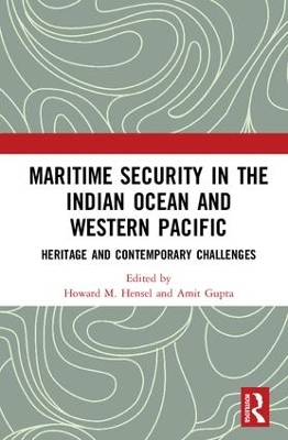 Maritime Security in the Indian Ocean and Western Pacific by Howard M. Hensel