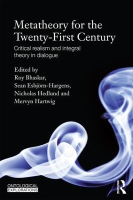 Metatheory for the Twenty-First Century by Roy Bhaskar