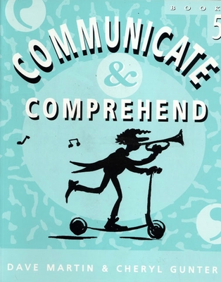 Communicate & Comprehend Bk.5 book