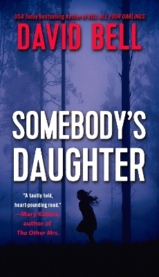 Somebody's Daughter by David Bell