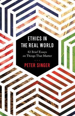 Ethics in the Real World book