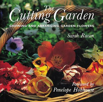 The The Cutting Garden by Sarah Raven