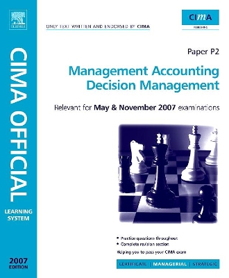 CIMA Learning System 2007 Management Accounting Decision Management book