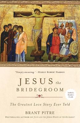 Jesus The Bridegroom book