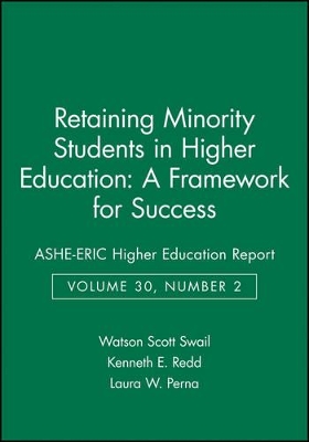 Retaining Minority Students in Higher Education book