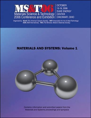Materials Science and Technology (MS&T) 2006 by Materials Science and Technology