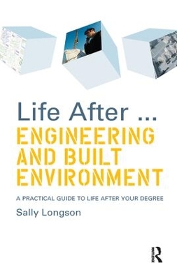 Life After...Engineering and Built Environment book