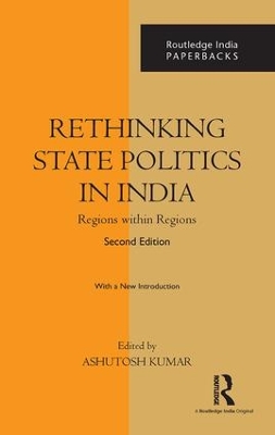 Rethinking State Politics in India: Regions within Regions book