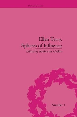 Ellen Terry, Spheres of Influence by Katharine Cockin