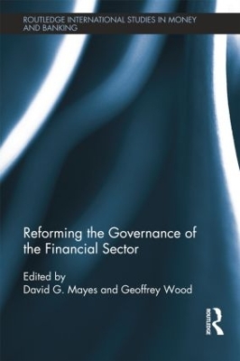 Reforming the Governance of the Financial Sector by David Mayes