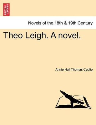 Theo Leigh. a Novel. book