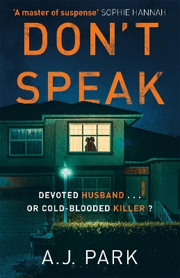 Don't Speak: ‘A master of suspense’ Sophie Hannah book