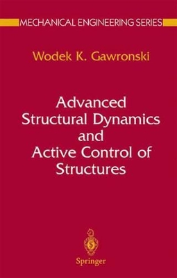 Advanced Structural Dynamics and Active Control of Structures book