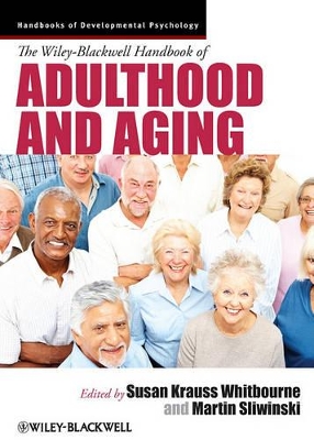 The Wiley–Blackwell Handbook of Adulthood and Aging book