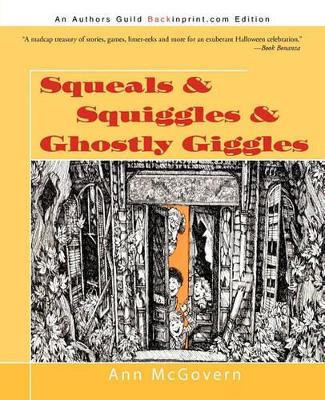 Squeals & Squiggles & Ghostly Giggles book