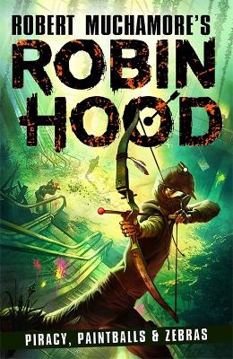 Robin Hood 2: Piracy, Paintballs & Zebras book