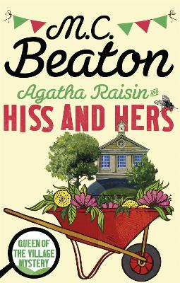 Agatha Raisin: Hiss and Hers book