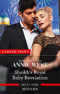 Sheikh's Royal Baby Revelation by Annie West