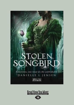 Stolen Songbird by Danielle L Jensen