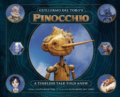 Guillermo del Toro's Pinocchio: A Timeless Tale Told Anew book