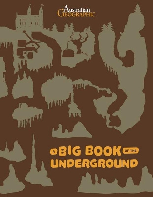 The Big Book of the Underground by Stepanka Sekaninova