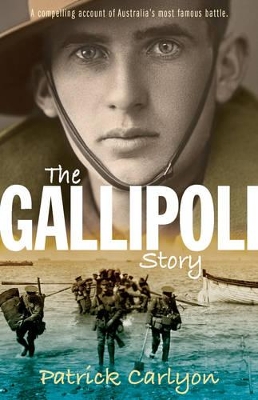 Gallipoli Story by Patrick Carlyon