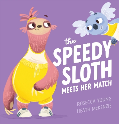 The Speedy Sloth Meets her Match (The Speedy Sloth #3) by Rebecca Young