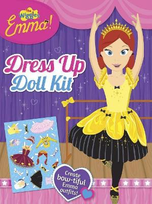 The Wiggles Emma!: Dress Up Doll Kit book