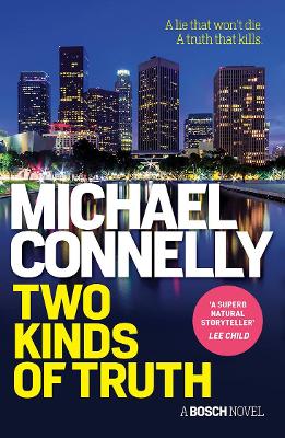 Two Kinds of Truth (Harry Bosch Book 20) book