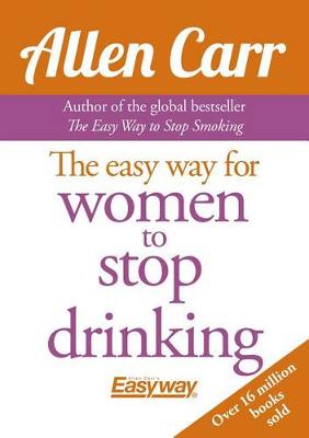 Easy Way for Women to Stop Drinking book