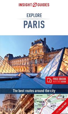 Insight Guides Explore Paris (Travel Guide with Free eBook) book