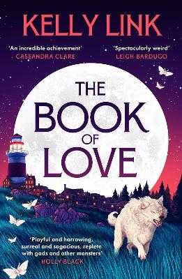 The Book of Love by Kelly Link