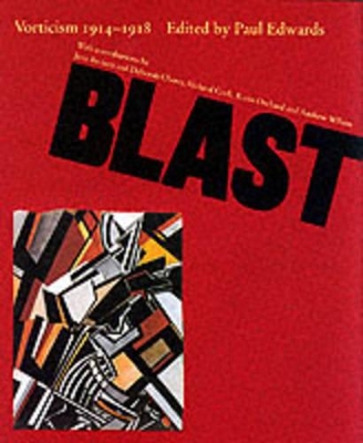 Blast: Vorticism, 1914-1918 by Jane Beckett