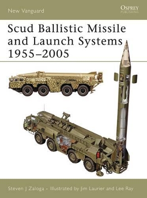 Scud Ballistic Missile and Launch Systems 1955-2005 book