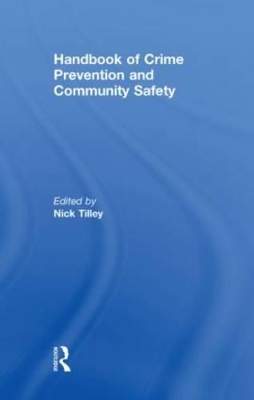 Handbook of Crime Prevention and Community Safety by Nick Tilley