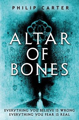 Altar of Bones by Philip Carter