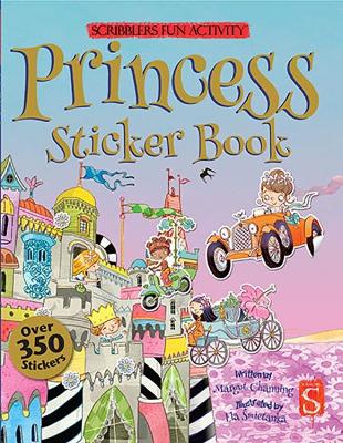 Scribblers Fun Activity Princess Sticker Book by Margot Channing