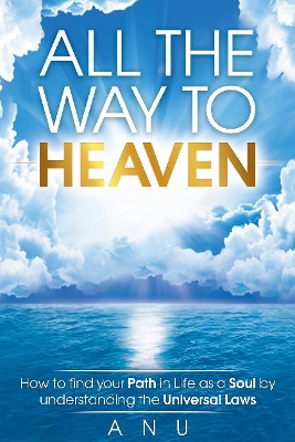 All the Way to Heaven book