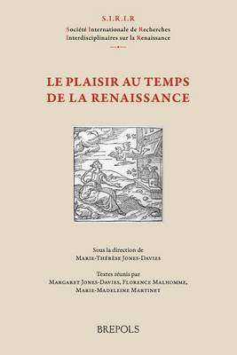 Plaisir Au Temps de la Renaissance book