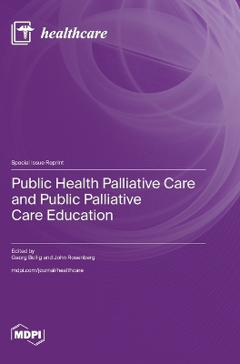 Public Health Palliative Care and Public Palliative Care Education book