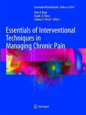 Essentials of Interventional Techniques in Managing Chronic Pain by Laxmaiah Manchikanti
