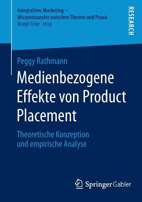 Medienbezogene Effekte von Product Placement: Theoretische Konzeption und empirische Analyse book