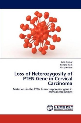 Loss of Heterozygosity of Pten Gene in Cervical Carcinoma book