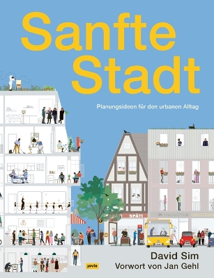 Sanfte Stadt: Planungsideen für den urbanen Alltag book