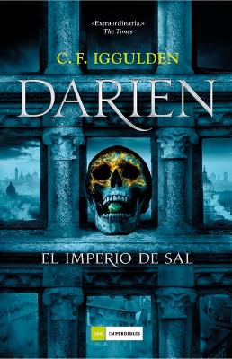 Darien. El Imperio de Sal by C. F. Iggulden