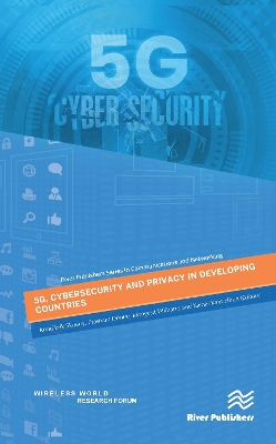 5G, Cybersecurity and Privacy in Developing Countries book