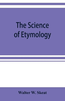 The science of etymology book