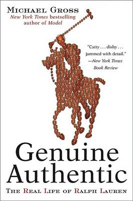 Genuine Authentic by Michael Gross